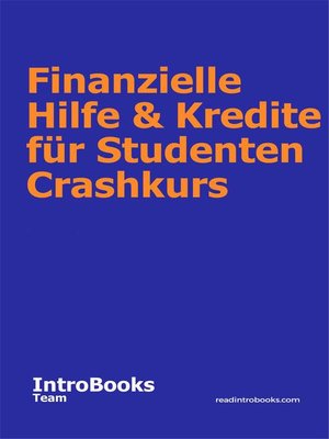 cover image of Finanzielle Hilfe & Kredite für Studenten Crashkurs